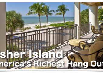 Fisher Island is America’s Richest Place according to Forbes