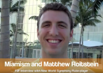 Miamism F2F with New World Symphony’s Matthew Roitstein