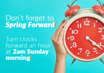 Daylight Savings Time Reminder – Spring Forward 2020