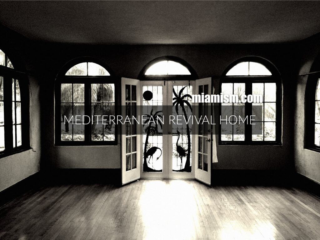 What Should You Look for When Buying a Historic Mediterranean Revival Home in Miami?