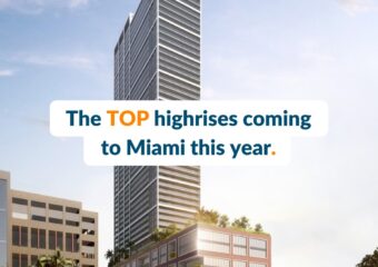 Top Highrises coming to Miami