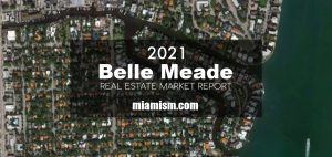 Belle Meade Real Estate 2021