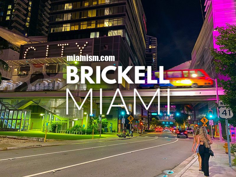 Brickell by Miamism