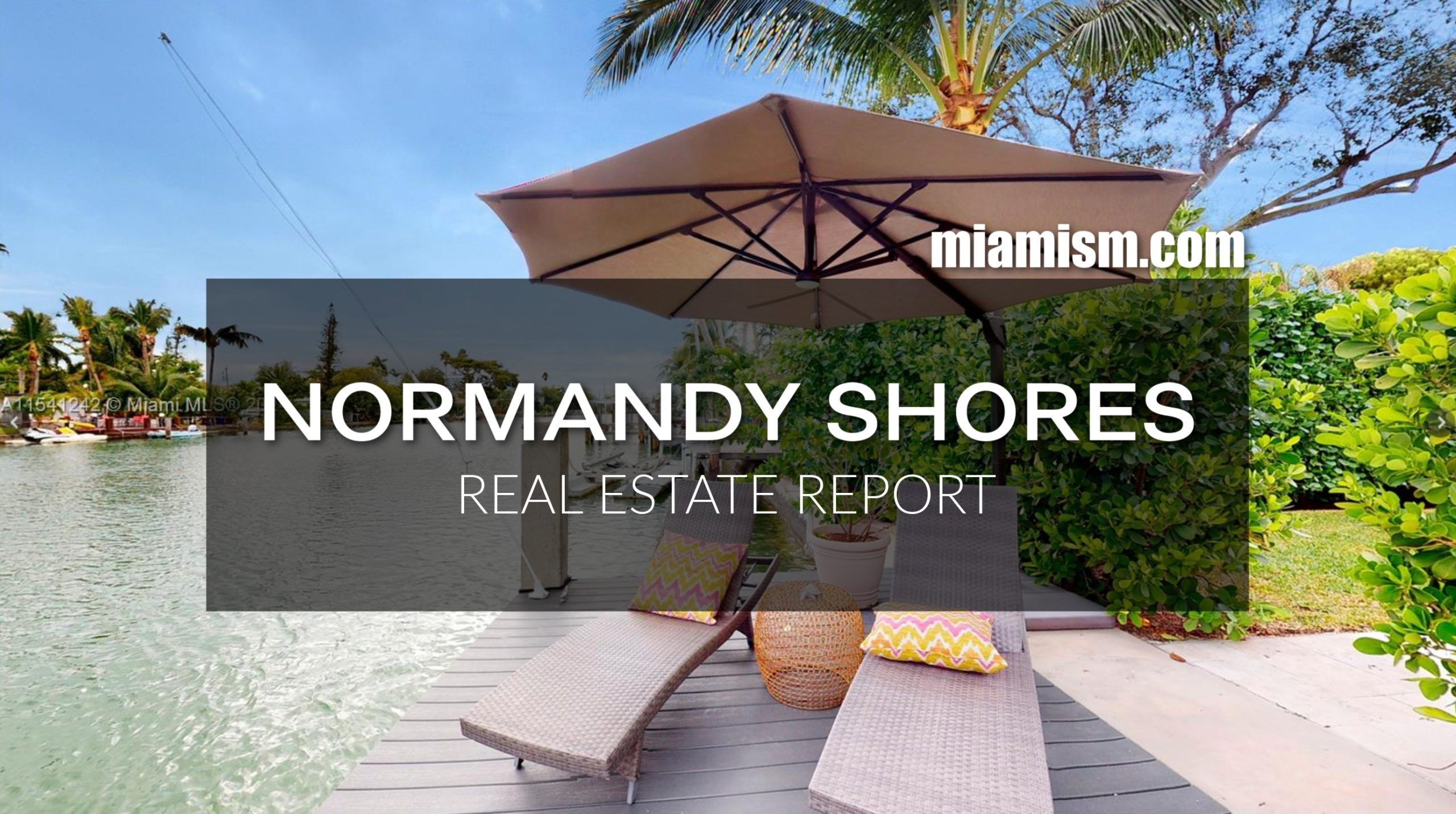 Normandy Shores - Miami Beach, real estate report