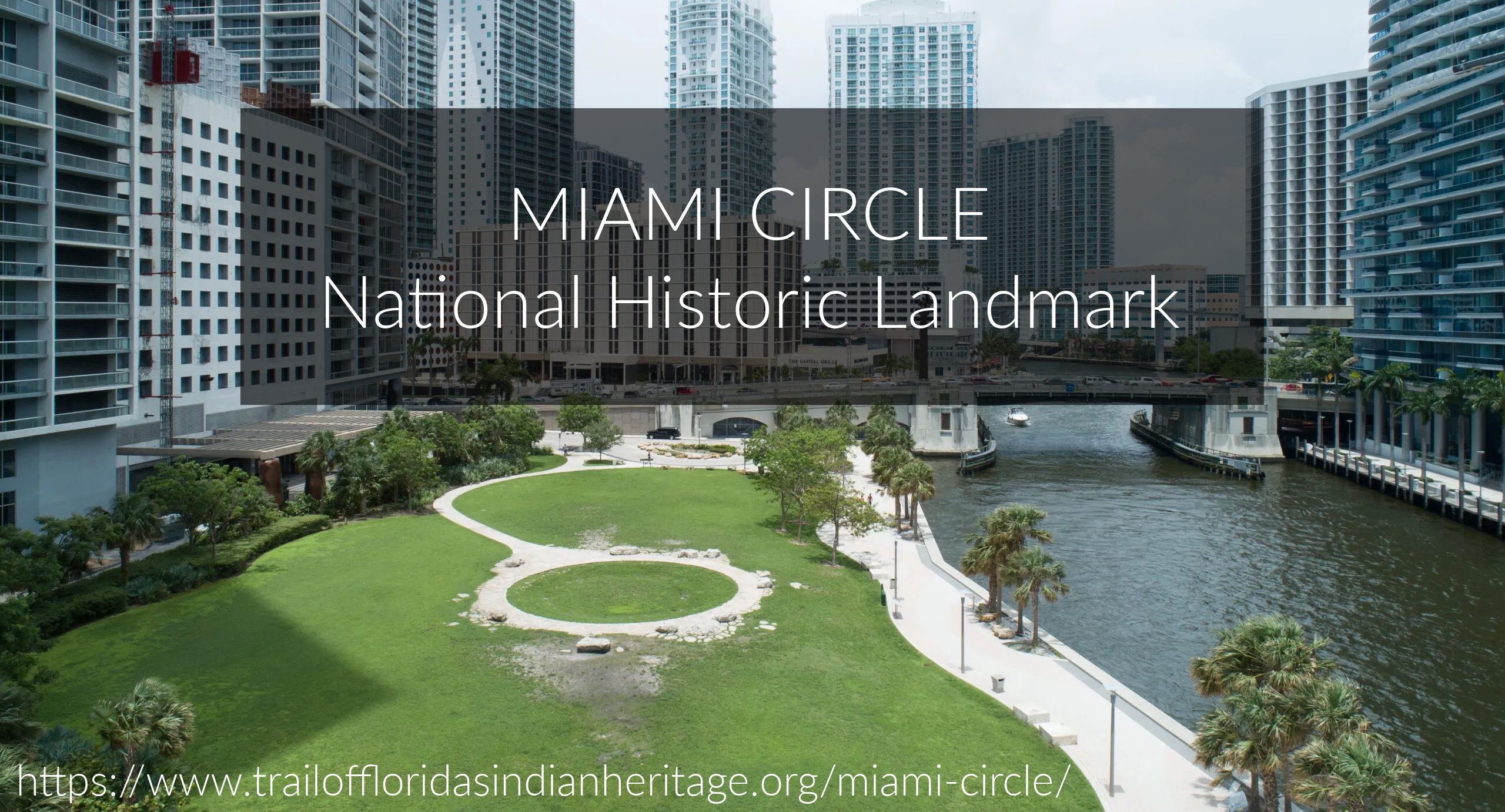 Brickell Miami Circle National Historic Landmark