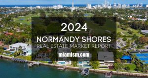 Normandy Shores - Miami Beach - 2024 Real Estate Market Summary