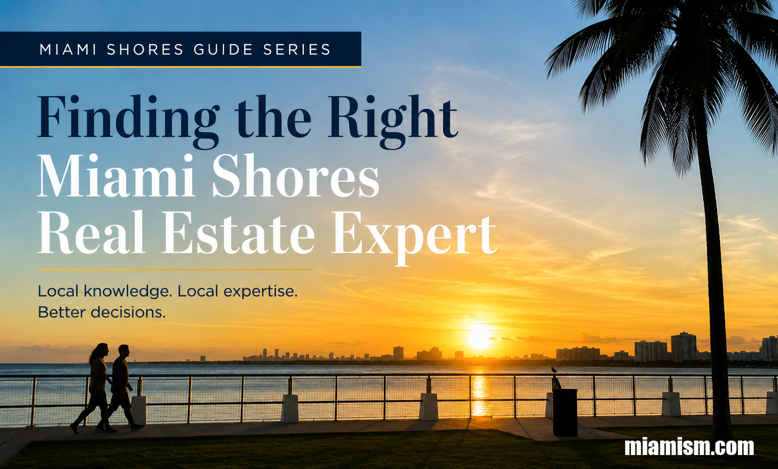 Find a Reputable Real Estate Agent Specializing in Miami Shores Properties