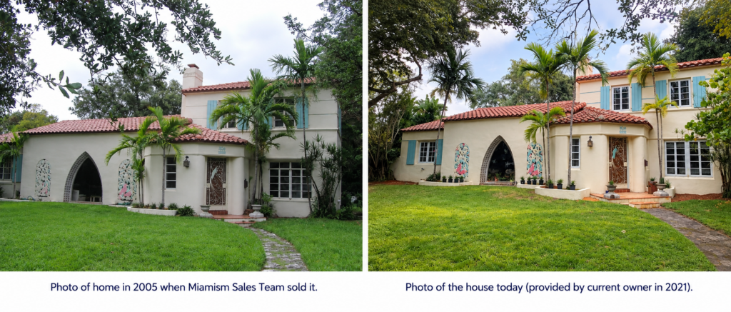Side-by-side photos of a historic Mediterranean Revival home in Miami Shores when the Miamism Sales Team sold it in 2005 and the restored home in 2021.